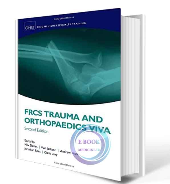 دانلود کتابFRCS Trauma and Orthopaedics Viva (Oxford Higher Specialty Training) 2nd 2021 (ORIGINAL PDF)